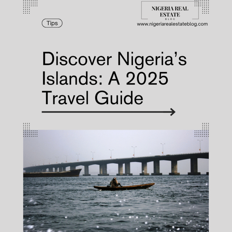 Discover Nigeria’s Islands: A 2025 Travel Guide » Nigeria Real Estate Blog