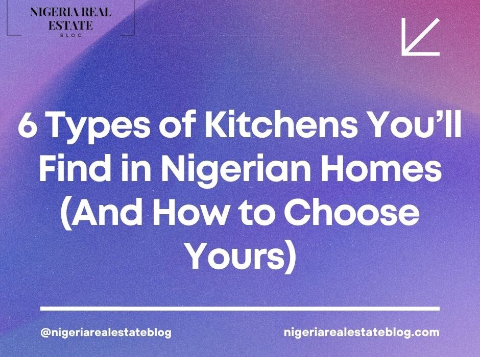 Types of Kitchens in Nigeria