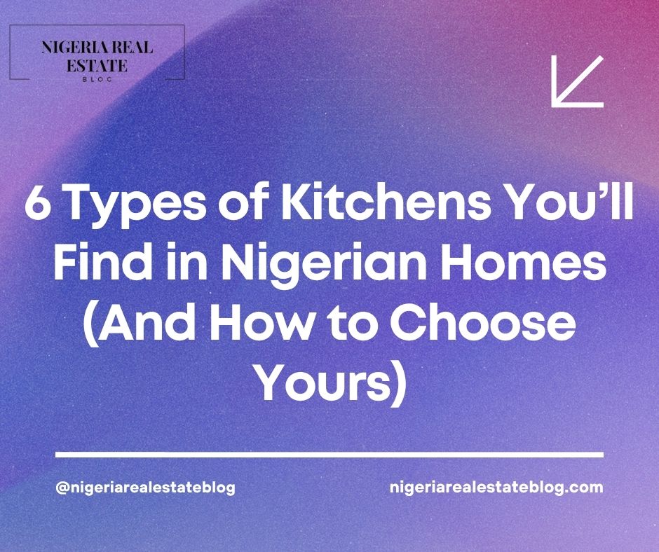 Types of Kitchens in Nigeria