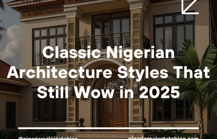 Nigerian architecture styles 2025