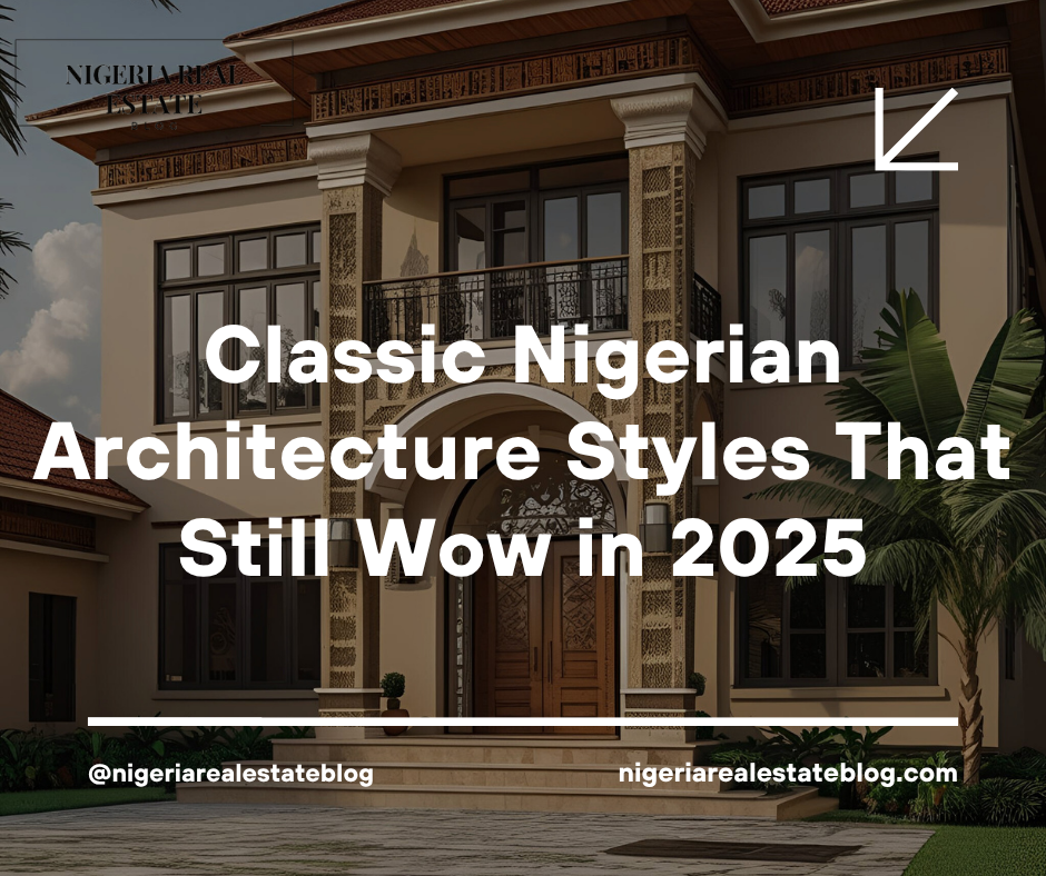 Nigerian architecture styles 2025