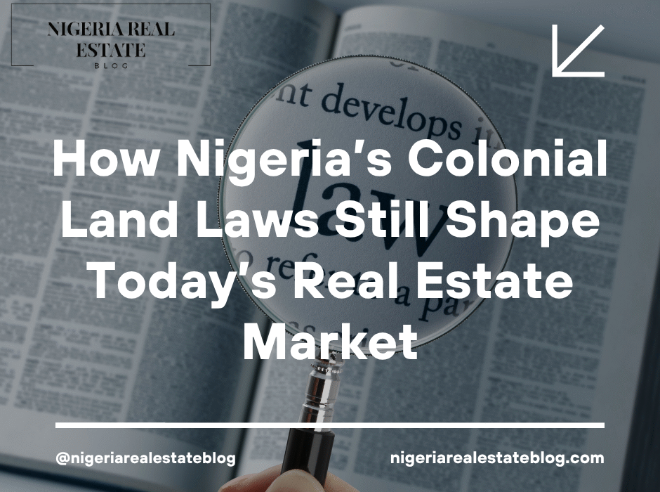 colonial land laws in Nigeria