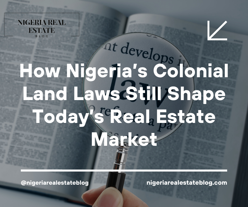 colonial land laws in Nigeria