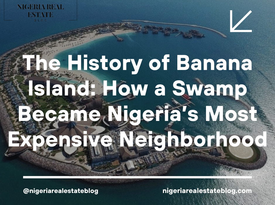 history of Banana Island Lagos