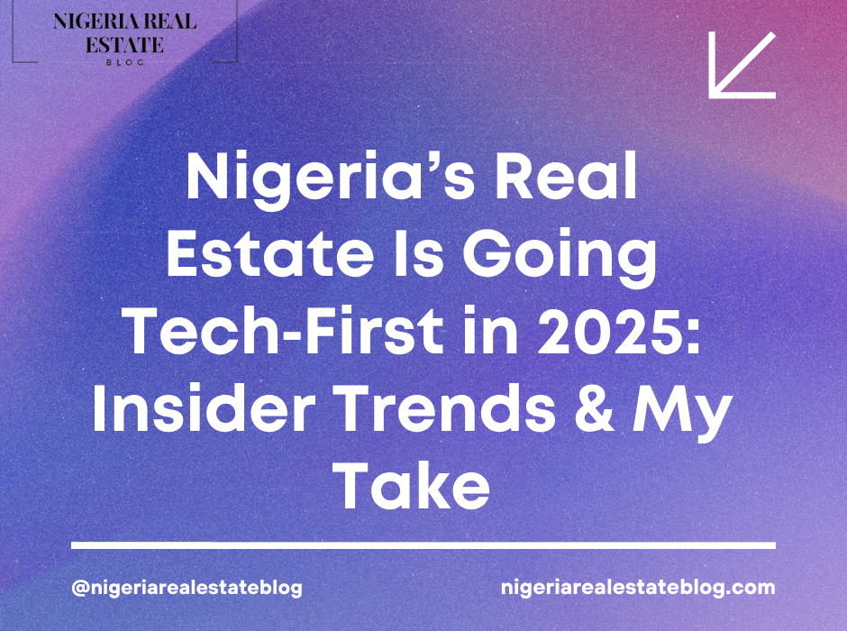 Nigeria Real Estate Tech Trends