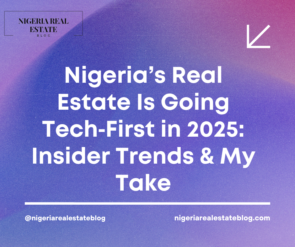 Nigeria Real Estate Tech Trends