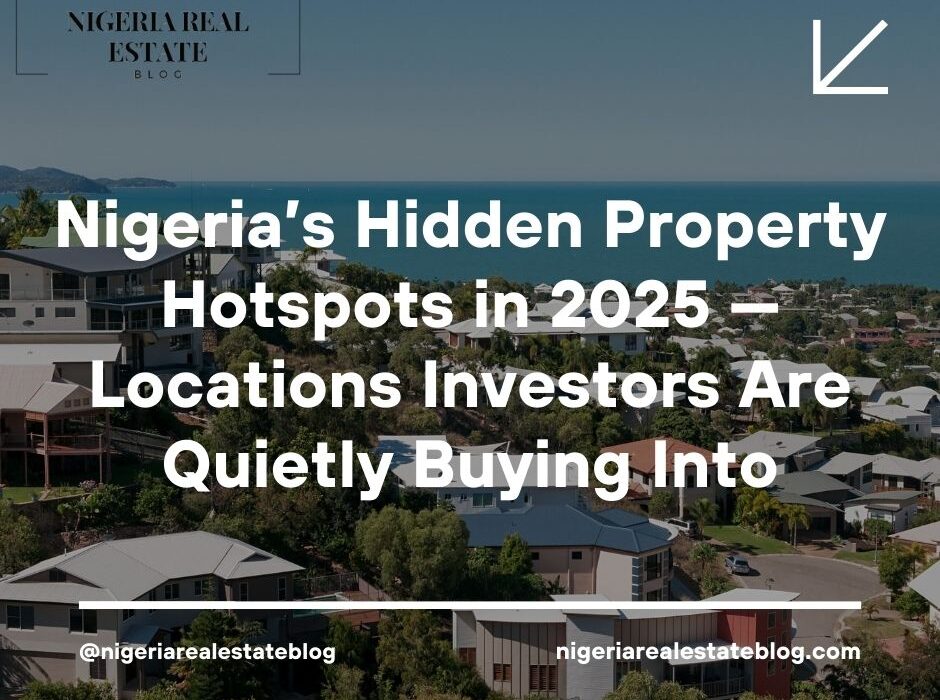 Nigeria property hotspots 2025