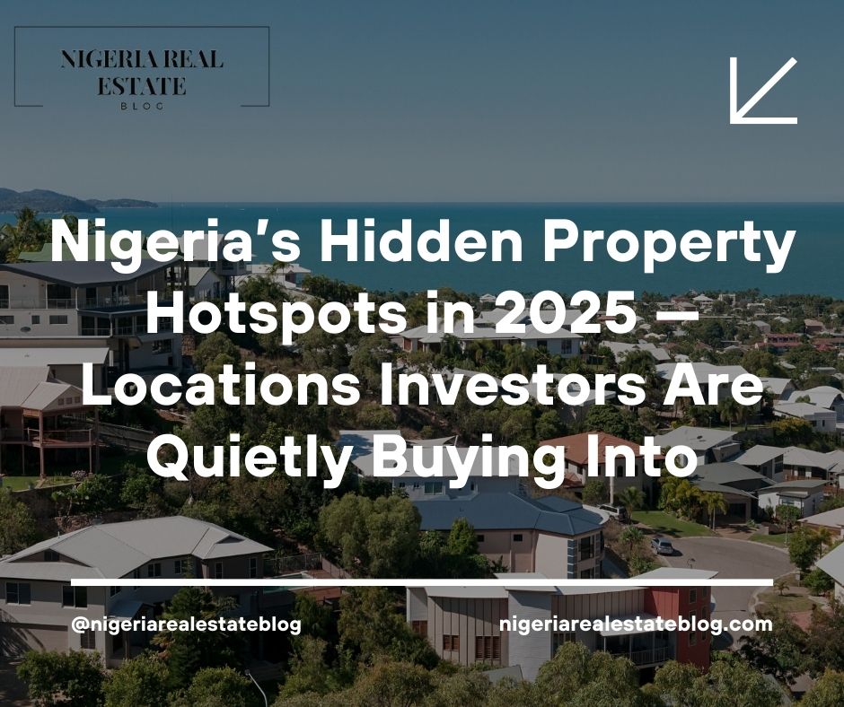 Nigeria property hotspots 2025