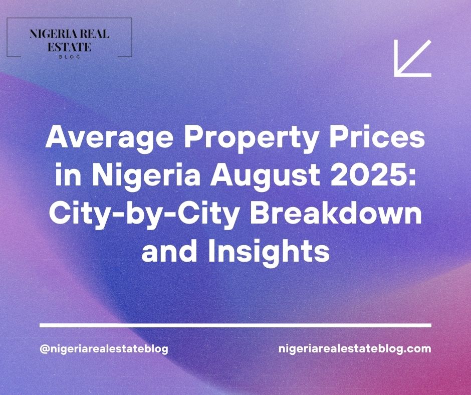 average property prices Nigeria 2025