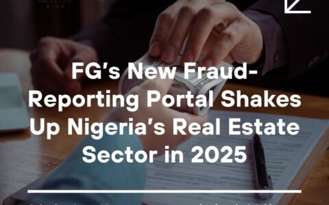 fraud-reporting portal real estate Nigeria 2025