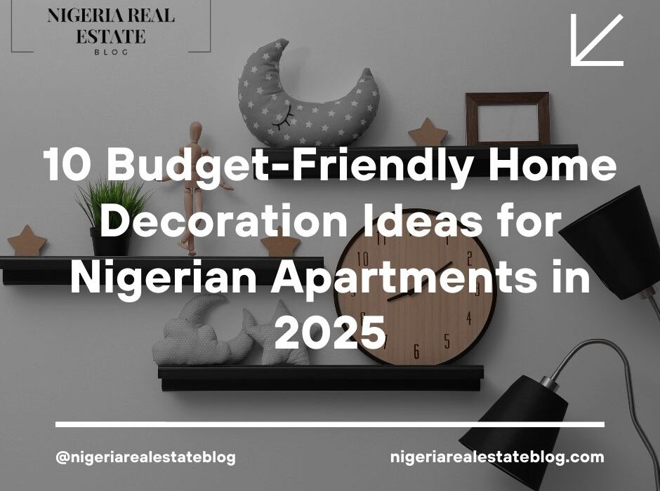 Budget-friendly home decoration Nigeria