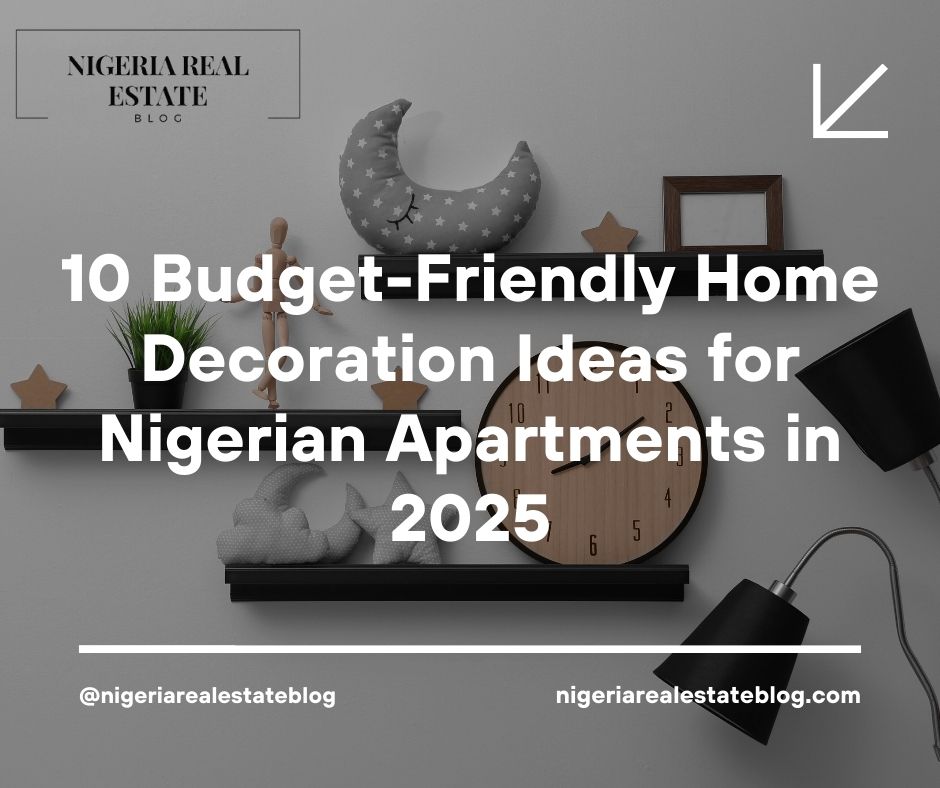 Budget-friendly home decoration Nigeria