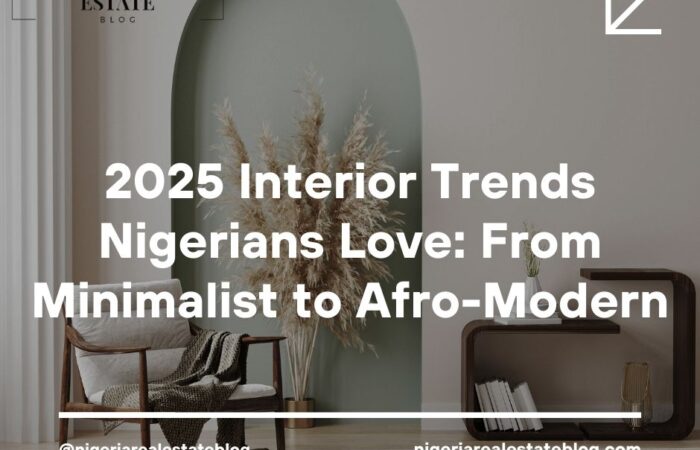 2025 interior trends Nigeria