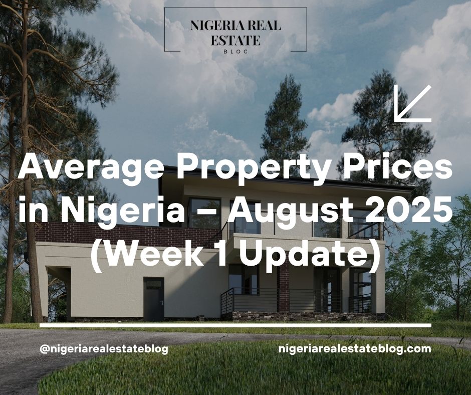 average property prices in Nigeria August 2025