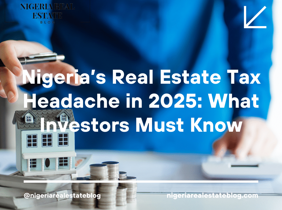 Nigeria real estate tax 2025