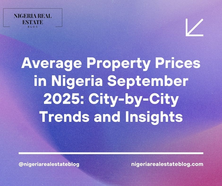 average property prices Nigeria 2025