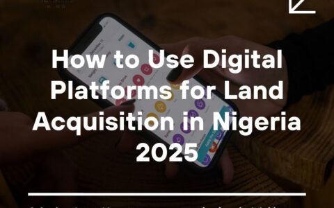 digital platforms land acquisition Nigeria 2025