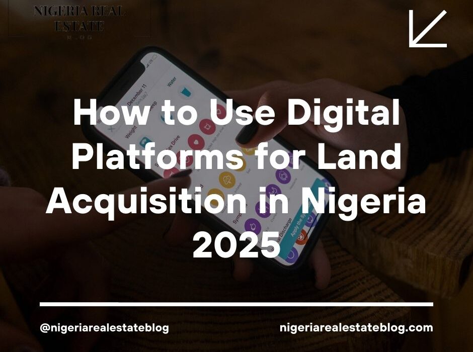 digital platforms land acquisition Nigeria 2025