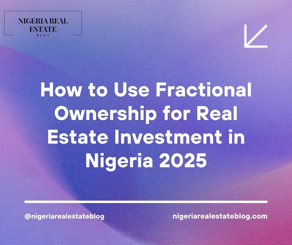 fractional ownership real estate Nigeria 2025