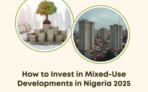 invest mixed-use developments Nigeria 2025