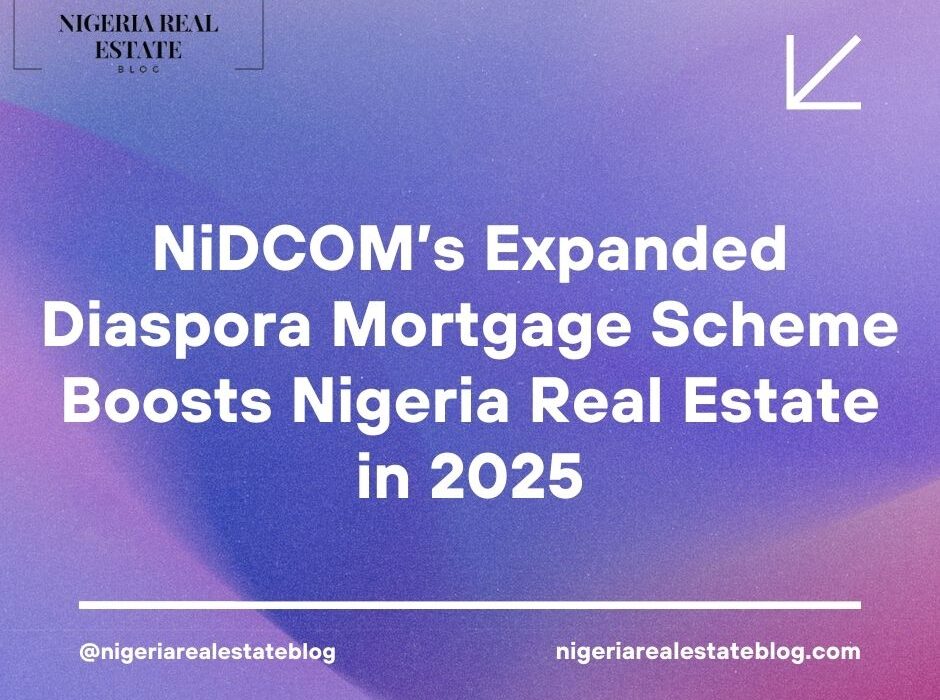 NiDCOM diaspora mortgage scheme Nigeria 2025