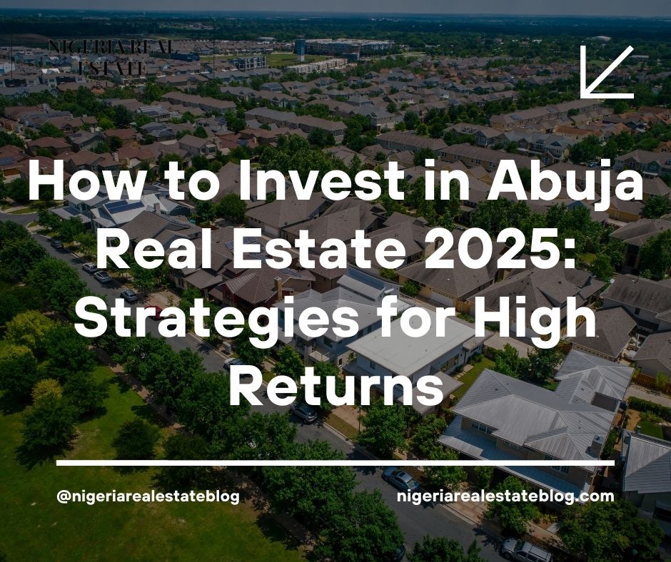 invest in Abuja real estate 2025