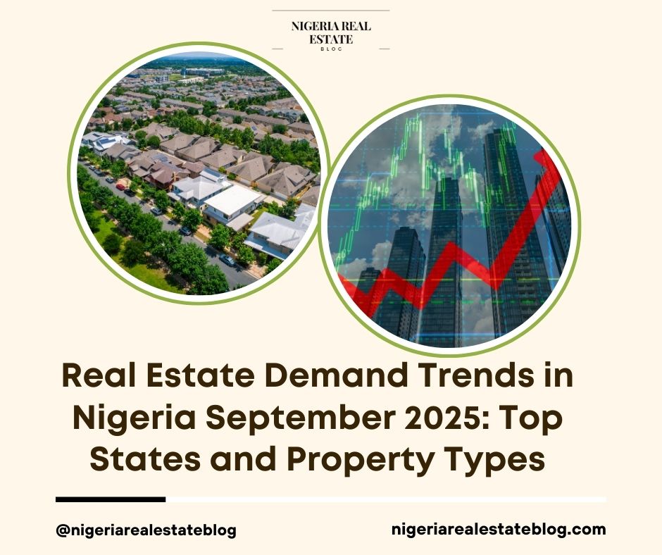 real estate demand trends Nigeria 2025