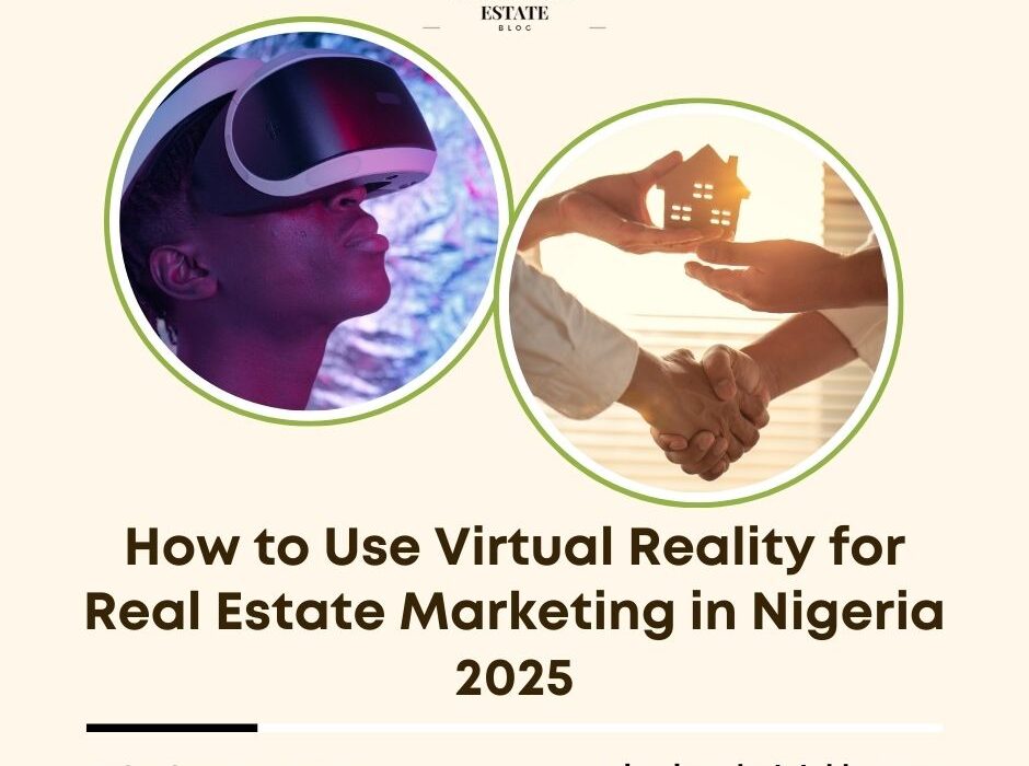 virtual reality real estate marketing Nigeria 2025
