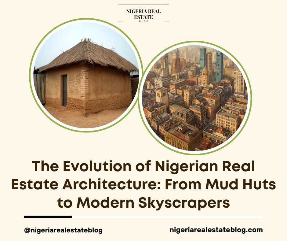 evolution Nigerian real estate architecture