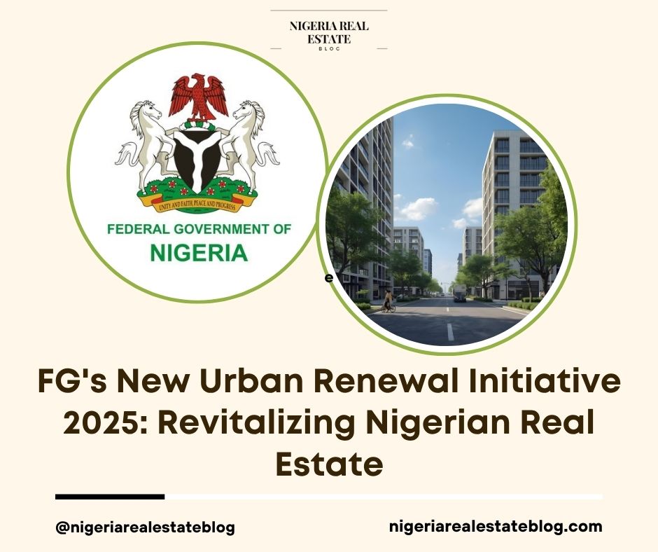 FG urban renewal initiative Nigeria real estate