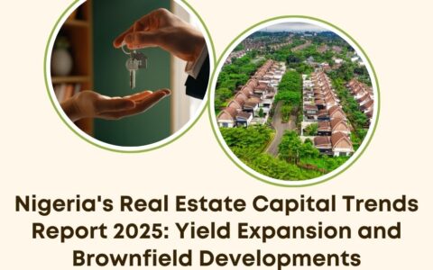 Nigeria Real Estate Capital Trends Report 2025