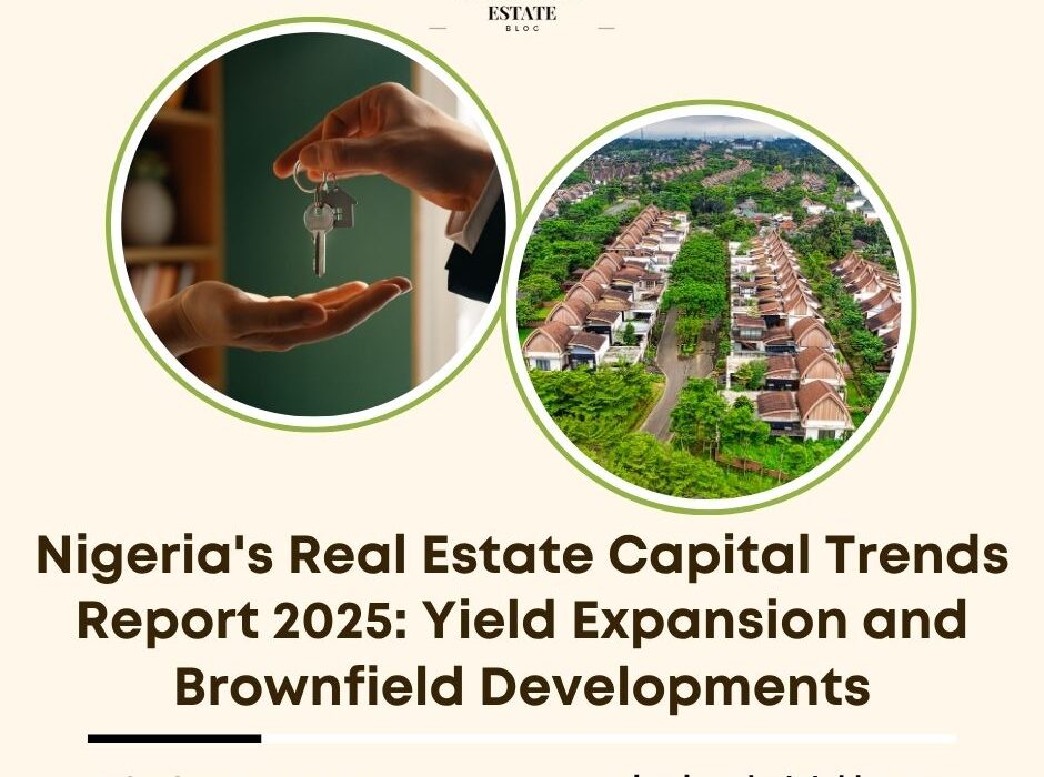 Nigeria Real Estate Capital Trends Report 2025