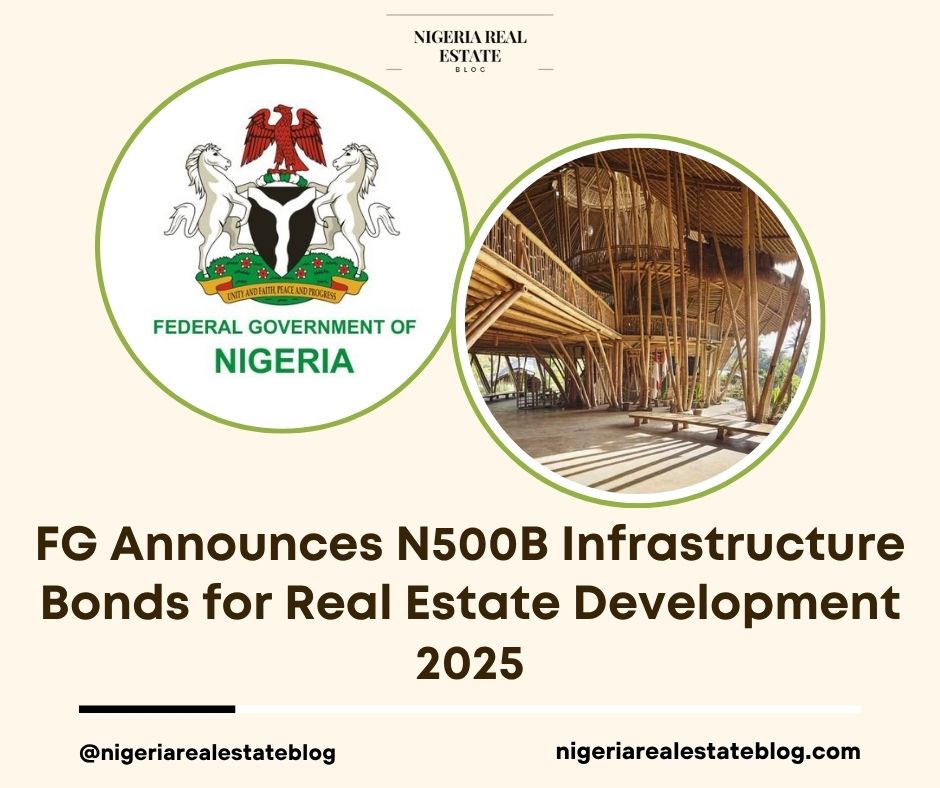 FG infrastructure bonds real estate Nigeria