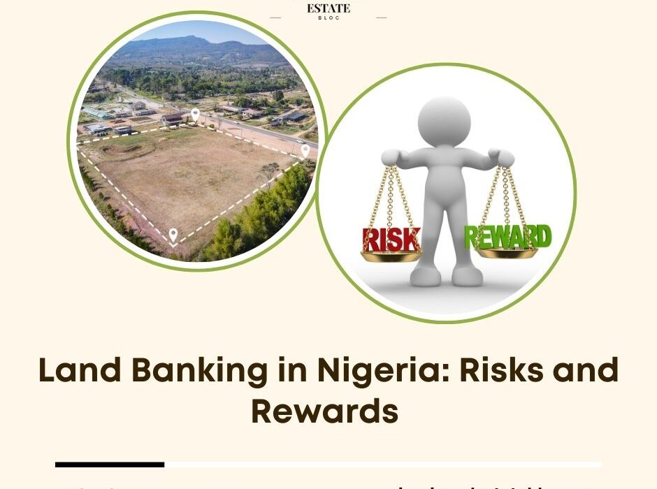 Land Banking in Nigeria: Risks and Rewards