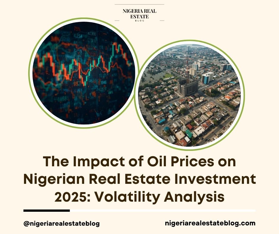 impact oil prices Nigerian real estate investment