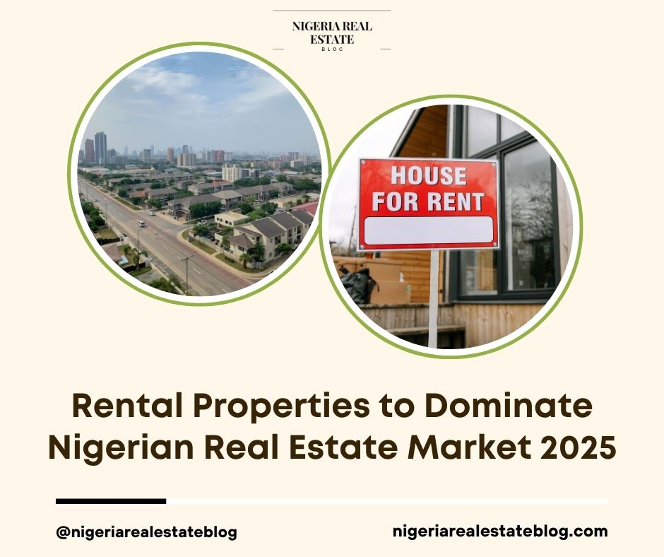 rental properties dominate Nigeria real estate