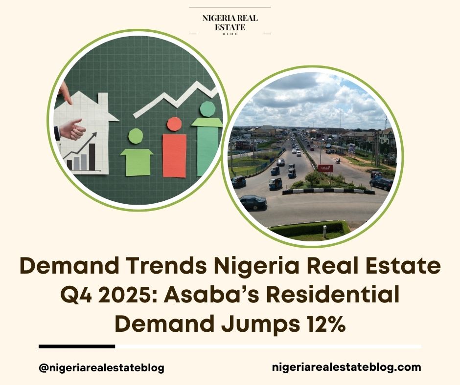 demand trends Nigeria real estate Q4 2025