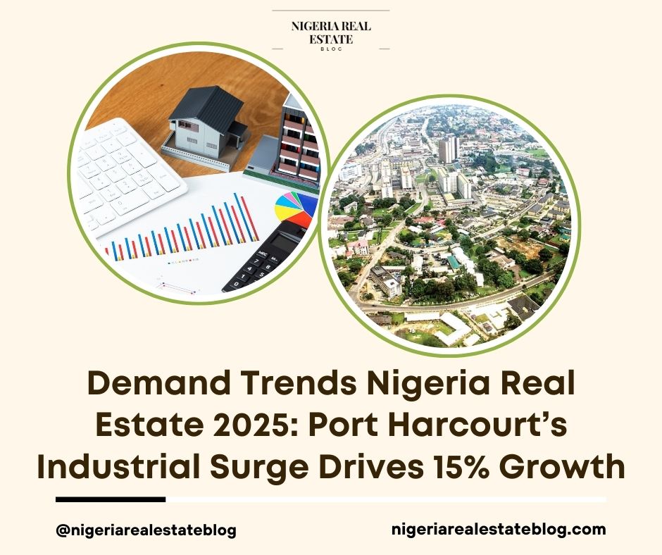 demand trends Nigeria real estate 2025