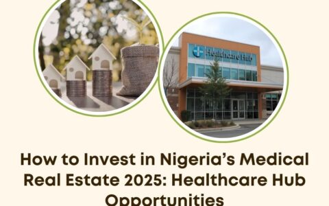 invest medical real estate Nigeria
