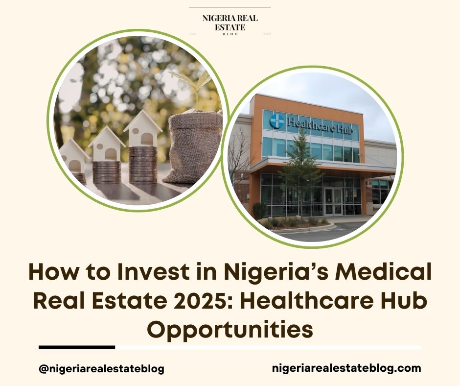 invest medical real estate Nigeria