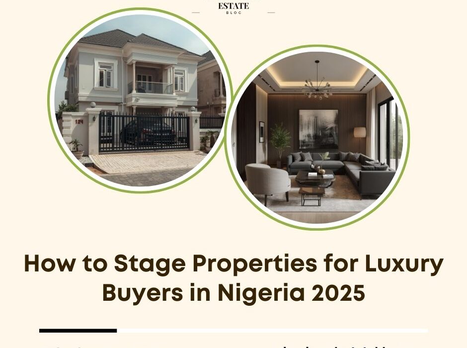 stage properties luxury buyers Nigeria
