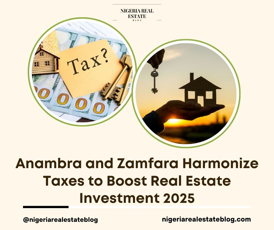 Anambra Zamfara tax harmonization real estate