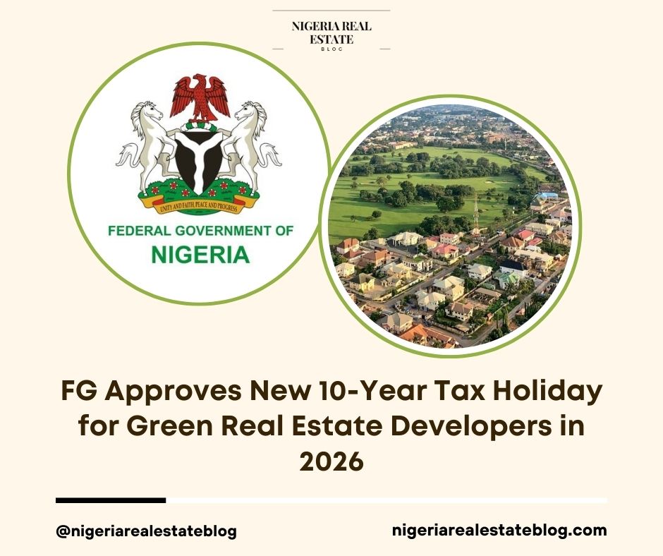FG tax holiday green real estate Nigeria 2026