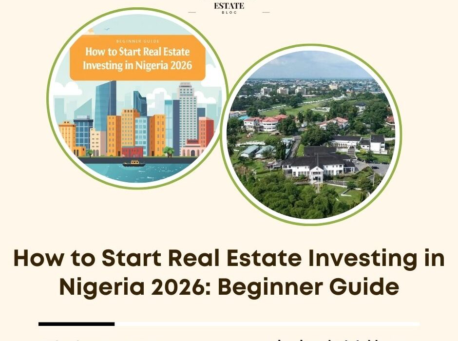 Start Real Estate Investing Nigeria 2026: Beginner Guide