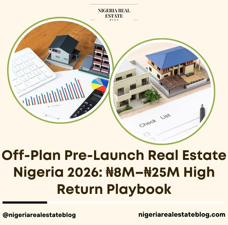 off-plan pre-launch real estate Nigeria 2026