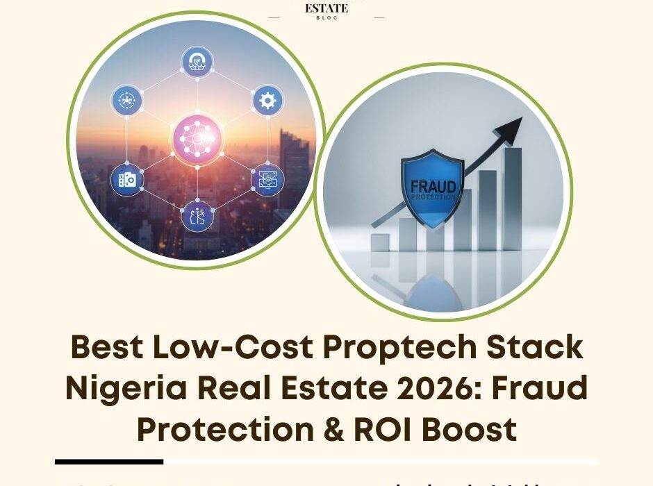 low-cost proptech stack Nigeria real estate 2026