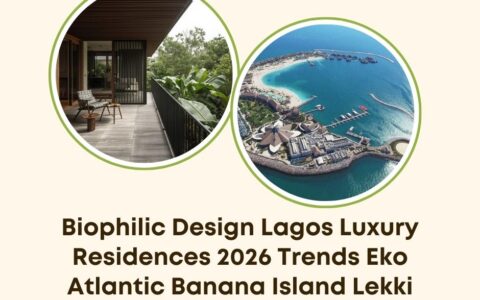 biophilic design Lagos luxury 2026