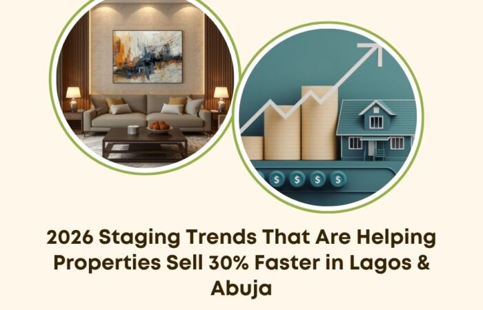 2026 home staging trends Lagos Abuja