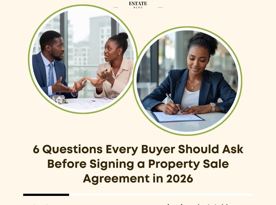 questions before signing property sale agreement Nigeria 2026