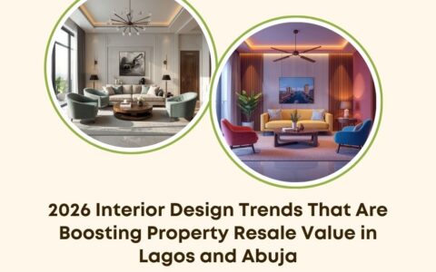 2026 interior design trends resale value Lagos Abuja